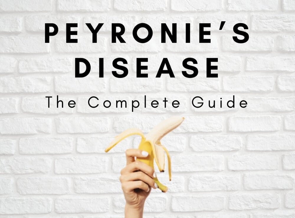 Peyronies Disease The Complete Guide Updated April Healthy Body Healthy Mind