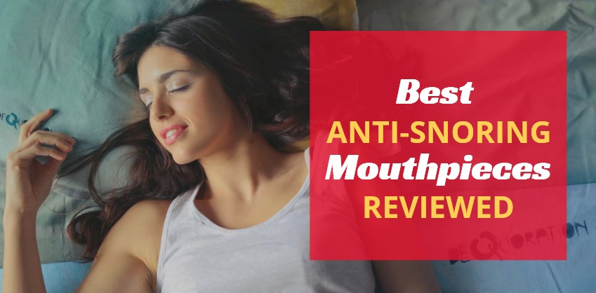 Best Anti-Snoring Mouthpieces: 5 Top Products Reviewed 2020