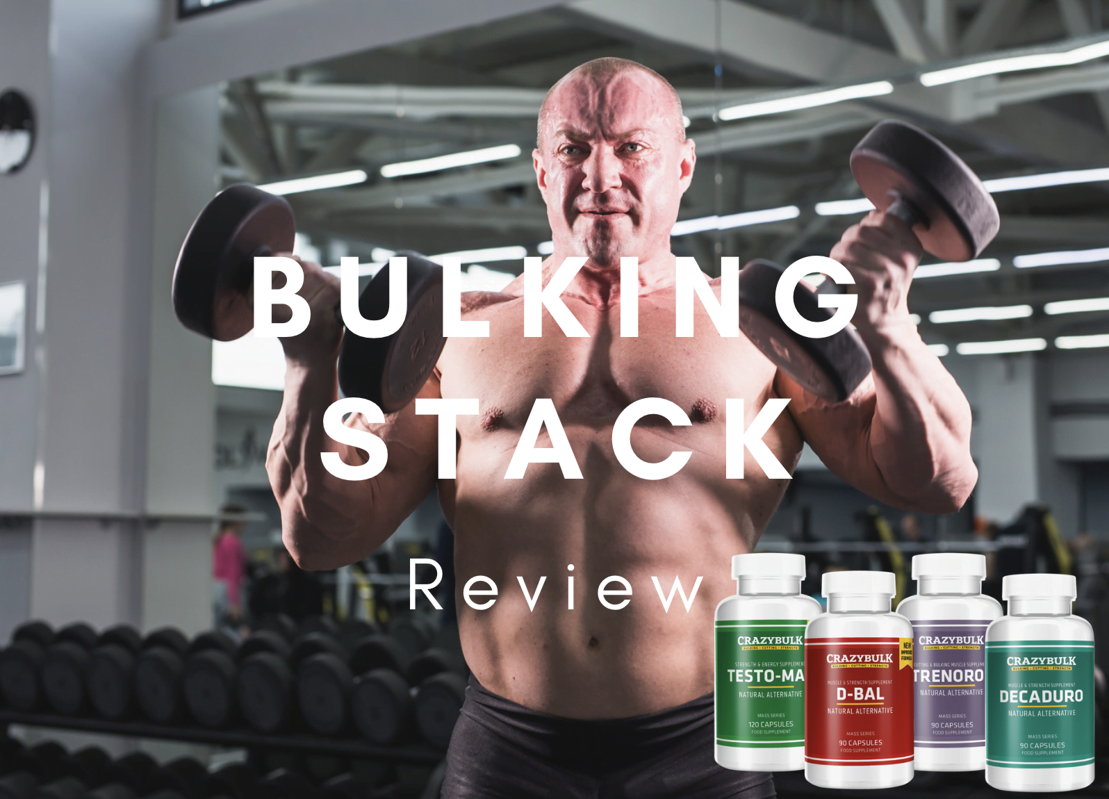 Crazy Bulk Bulking Stack Review - Healthy Body Healthy Mind